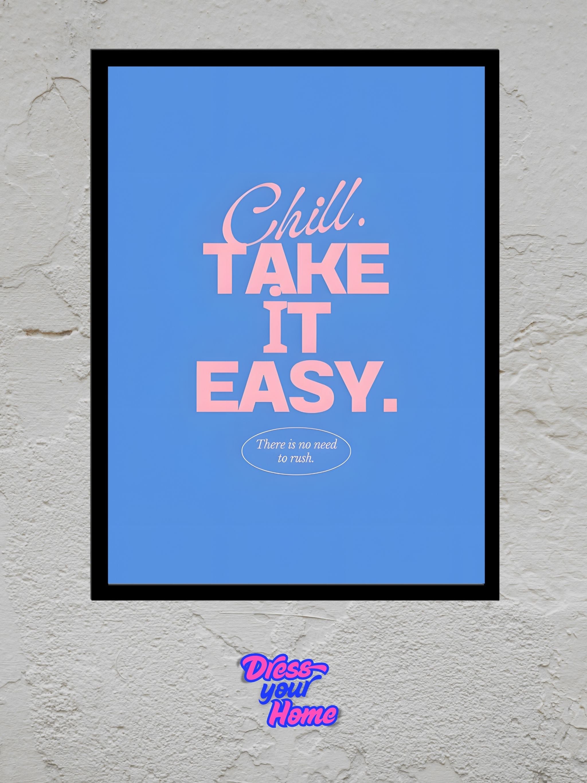 Take It Easy - Blue
