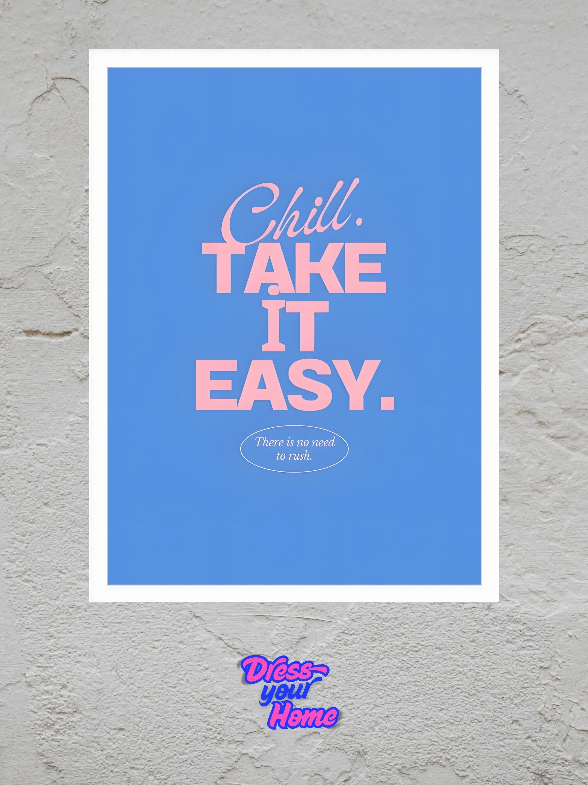 Take It Easy - Blue